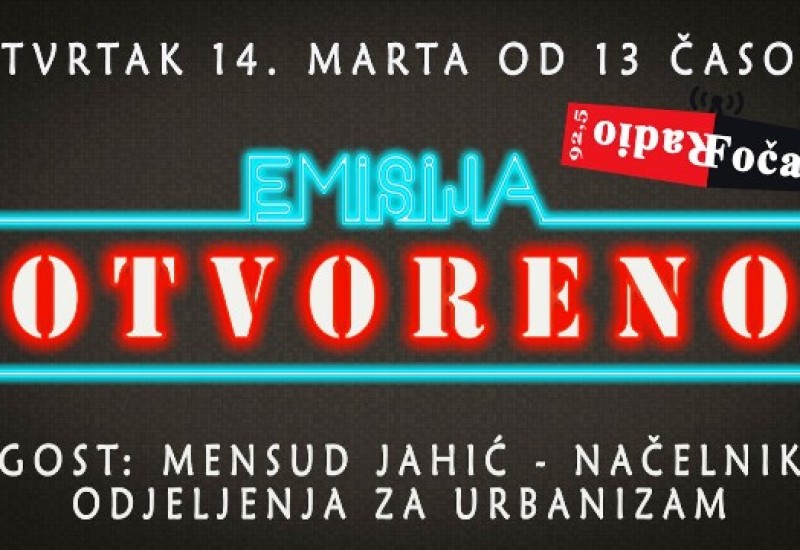 Emisija "Otvoreno": Gost Mensud Jahić, načelnik Odjeljenja za urbanizam