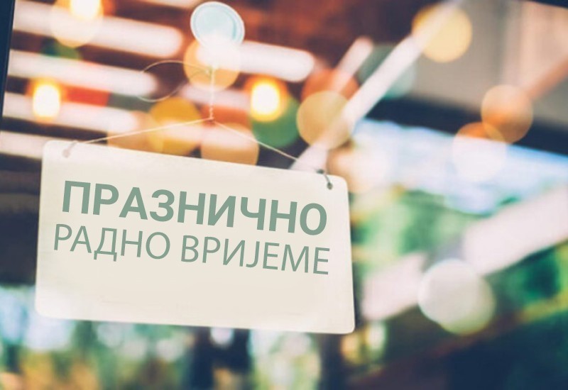 Радно вријеме за празнике у мају